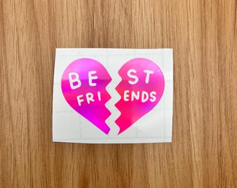 Holographic or Glitter Best Friends Friendship Heart Decal Sticker, Cup, Phone, Laptop, Mug,  Water Bottle, Tumbler, Cooler, Suitcase