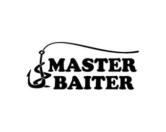 Master Baiter Expert Skill - Vinyl Decal Sticker for Wall, Car, Bike, iPhone, iPad, Macbook, Laptop, Helmet