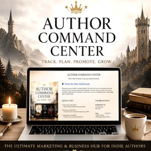 May include: A laptop displays the "Author Command Center" website, with text that reads "Track. Plan. Promote. Grow." A lit candle, a pen, and a coffee mug with a crown logo are on the desk. The background features a castle and mountains.