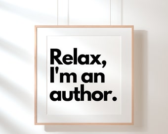 Relax I'm An Author - Digital Sticker, Clip Art, Digital Art