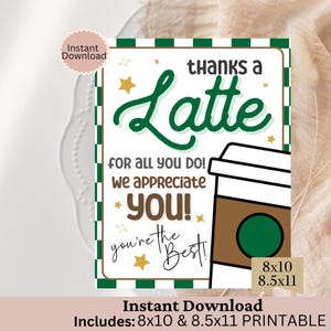 Appreciation Sign Printable, Thanks A Latte Sign, Teacher And Staff Appreciation Poster, Coffee Bar Sign, School PTO PTA Treat Table Sign