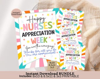 May include: Printable signs in a bundle for Nurses Appreciation Week. The signs feature a colorful rainbow design with the text "Happy Nurses Appreciation Week" and "You are the amazing! Thanks for all you do. You are appreciated!" in a variety of font styles and sizes. The signs are available in three sizes: 8x10 inches, 8.5x11 inches, and 3x3 inches.