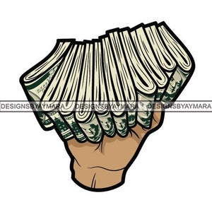 One Brown Hand Holding A Wad Of Cash Money Green Dollar Bills Hustling Hustler Hustle and Money Quote Hustle Stack SVG Cutting PNG JPG