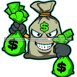 Tied Bag of Cash Character Holding Green Bags of Cash Evil Teeth Smiling Evil Eyes Cartoon  Illustration Money Hustle SVG Cutting PNG JPG