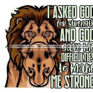 Lion and Lioness Big Cats Mates Jungle I Asked God For Strength Africa Hunt Hustle and Pray Illustration Vector SVG JPG PNG Cutting Files