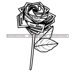 Rose on a Stem Made of Dollar Bills Money Cash In Black and White Hustling Hustler Hustle and Money Quote Hustle Vector SVG Cutting PNG JPG
