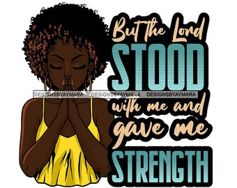 God Quote Afro Woman Girl Praying Prayer Pray Nubian Melanin Religion Classy Lady SVG PNG JPG Vector Clipart Circuit Cut Cutting