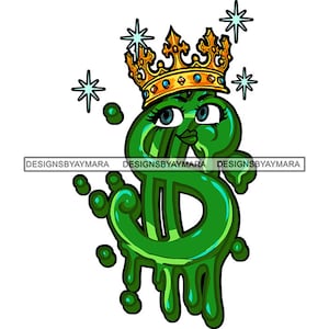 Green Female Dollar Sign Character Cartoon Queen Gold Crown Blue Eyes Twinkle Dripping RoyalGraphic SVG PNG JPG Cutting Designs Print Cricut