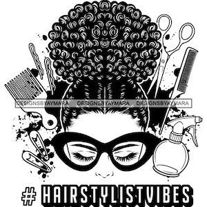 Hair Stylist Vibes Melanin Woman Messy Bun Curly Hair Hairdresser Beauty Salon Hairstylist SVG PNG JPG Cutting Vector Designs Cricut Print