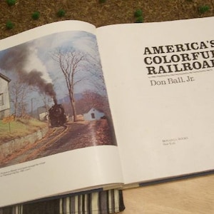 America&#39;s Colorful Railroads, a Non-Fiction Reference Book by Don Ball (1978), a Nice Gift for Home or  Collection - See the Video - Read Ad