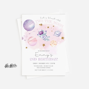 May include: A pink and purple space-themed birthday invitation with a cartoon astronaut, planets, and stars. The text reads "Let's blast off to the moon" and "Emmy's 2nd Birthday!"
