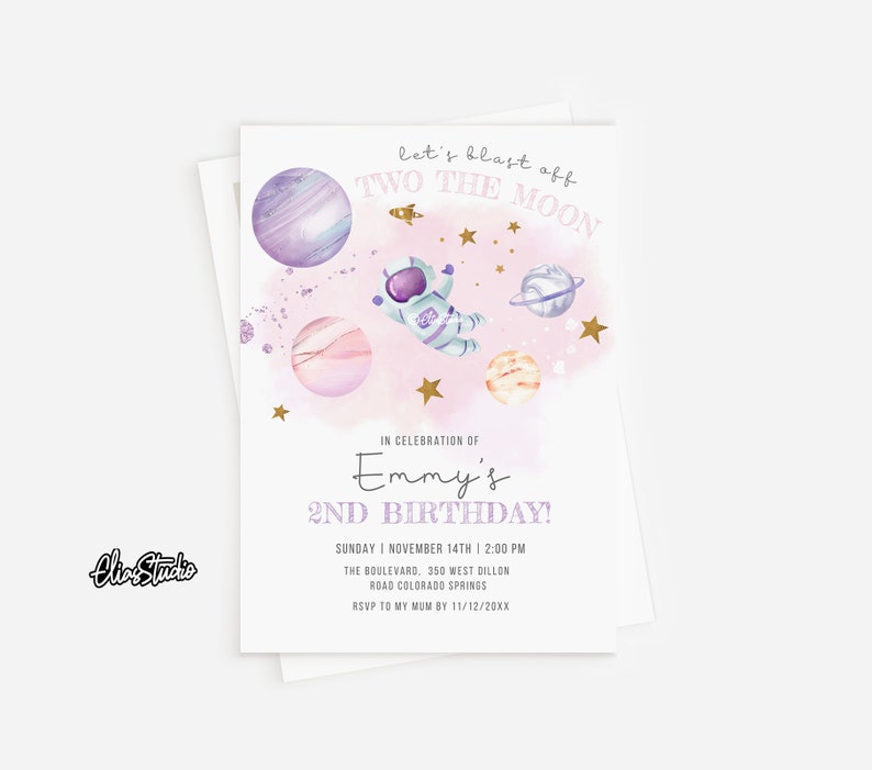 May include: A pink and purple space-themed birthday invitation with a cartoon astronaut, planets, and stars. The text reads "Let's blast off to the moon" and "Emmy's 2nd Birthday!"