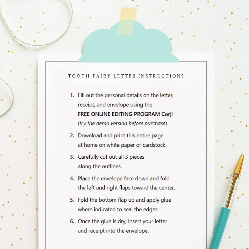 May include: A white sheet of paper with instructions for a Tooth Fairy letter, receipt, and envelope. The text includes steps for filling out details, downloading, printing, and assembling the items. A blue and yellow cloud-shaped paper clip and a pen are also visible.