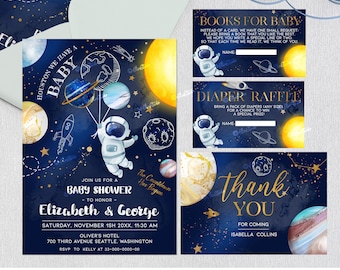 May include: A blue and gold baby shower invitation with an astronaut holding balloons shaped like planets. The invitation includes the text "Houston, we have a baby", "The countdown has begun", "Elizabeth & George", "Saturday, November 15th 20XX, 11:30 AM", "Oliver's Hotel", "700 Third Avenue Seattle, Washington", "RSVP to Kelly at 33-000-0000-00".