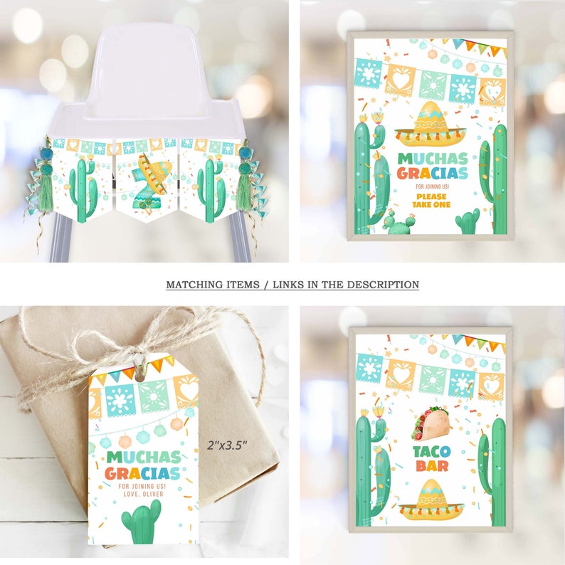 May include: A festive party decoration set with a Mexican theme. Includes a high chair banner with cactus and sombrero designs, a sign that says "MUCHAS GRACIAS", and gift tags. The gift tag is 2"x3.5" and says "MUCHAS GRACIAS" and "Love, Oliver".