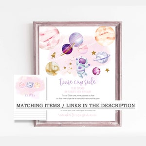 May include: A pink and purple time capsule printable with a watercolor astronaut and planets. The text reads "Time Capsule To Be Opened On Olivia's 18th Birthday. Today I'll be one, time passes so fast so this time capsule is a way to treasure the past. Matching Items/Links in the Description. Remember to sign your name."