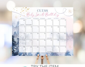 May include: A printable baby shower game with a watercolor background of blue and pink clouds and a snowy forest. The game is a calendar with the text "Guess Baby Smith's Birthday" and asks guests to guess the baby's due date.