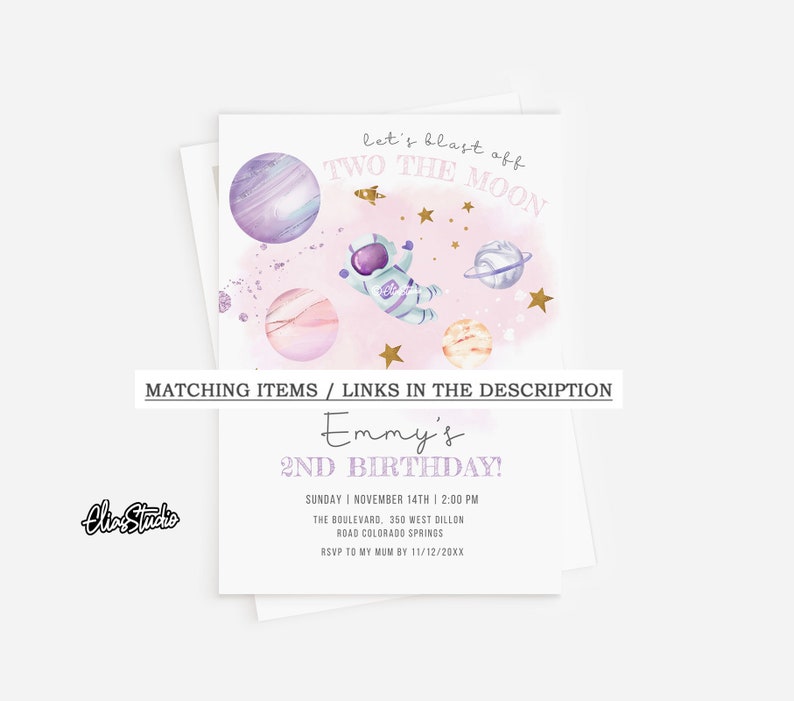 May include: A pink and purple birthday invitation with a cartoon astronaut floating in space. The invitation says "Let's blast off to the moon" and "Emmy's 2nd Birthday!" with details about the party.
