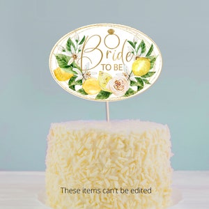 Lemon Bridal Shower Cake Topper Bride To Be. Bridal Shower Decor Template Digital / 0211