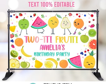 May include: A white backdrop with a colorful fruit theme for a birthday party. The text reads "TWO-TTI FRUTTI Amelia's Birthday Party".