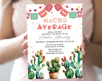 Editable Nacho Average Bridal Shower Invitation e-vite Couples Shower Fiesta Mexican Cactus Succulent Desert Template Corjl Printable F162