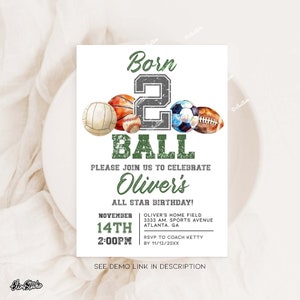 Editable 2nd Birthday Invitation, Born 2 Ball Sports Invitation, All Star Birthday Football, Basketball, Baseball Birthday Boy Invite AM19