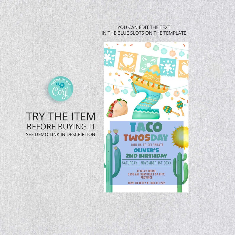 May include: A digital invitation with a festive design for a "Taco Twosday" second birthday party. The invitation features a sombrero, maracas, a taco, and cacti. The text includes party details and the phrase "Try the item before buying it."