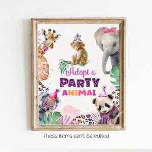 Adopt an Animal Sign Table Decor Party Animals Birthday Wild One Safari Birthday Girl Table Sign Zoo Party Jungle Instant Download PA24