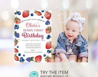 May include: A birthday invitation with a watercolor illustration of strawberries, blueberries, and blackberries. The invitation is for Olivia's Berry First Birthday and includes the date, time, and location of the party. The invitation also includes a photo of a baby girl.