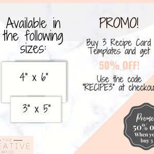 May include: A white marble background with a pink marble background. The text "Available in the following sizes" is written in black. Two white rectangles with black text show the sizes 4" x 6" and 3" x 5". The text "PROMO! Buy 3 Recipe Card Templates and get 50% OFF! Use the code "RECIPE3" at checkout" is written in black. A gray circle with the text "Promo! 50% off When you buy 3" is in the bottom right corner.