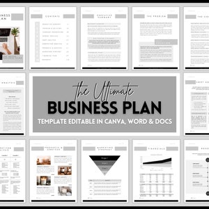 May include: A black and white business plan template with the text "The Ultimate Business Plan" and "Template Editable in Canva, Word & Docs". The template includes sections for market analysis, competitor analysis, products and services, marketing strategy, financials, and roadmap.