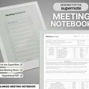 May include: A digital meeting notebook designed for the Supernote, a digital notepad. The notebook includes sections for meeting summary, attendees, agenda items, meeting notes, and action items. The notebook is hyperlinked, making it easy to navigate.