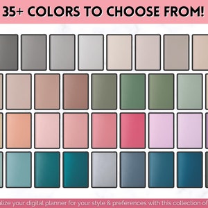 May include: A collection of 35+ color swatches for digital planners. The swatches are arranged in a grid of 5 rows and 7 columns. The colors range from light to dark and include shades of gray, beige, pink, green, blue, and purple.