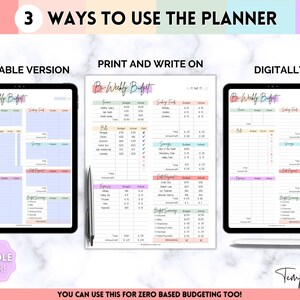 May include: A digital product image showing three ways to use a bi-weekly budget planner: fillable version, print and write on, and digitally. The planner is designed for zero-based budgeting and includes sections for income, savings, bills, expenses, and budget summary. The image features a pink, blue, and green color scheme.