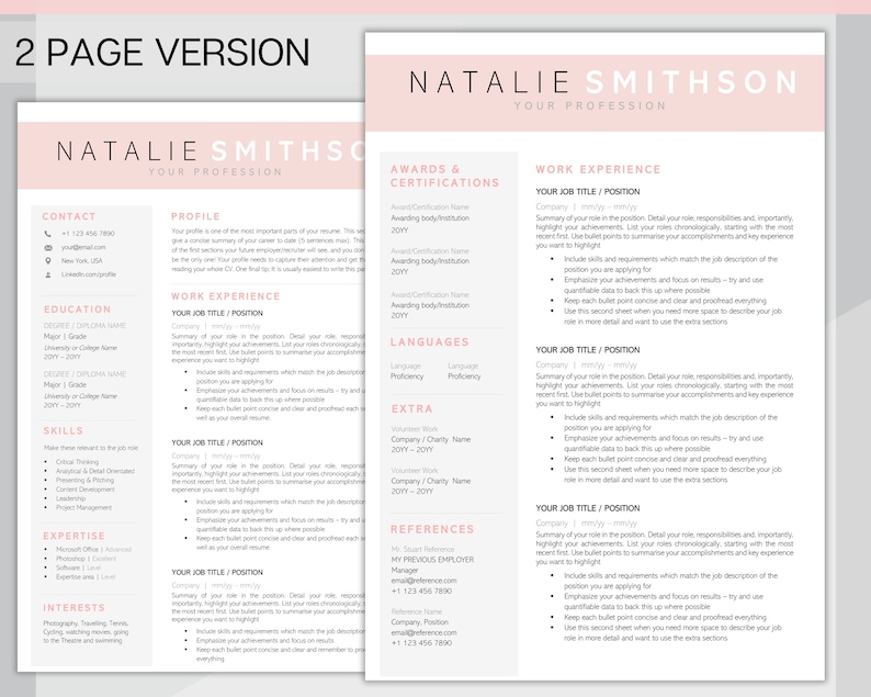 May include: A pink and gray resume template with the name Natalie Smithson at the top. The resume includes sections for contact information, education, skills, expertise, interests, awards and certifications, work experience, languages, and references.