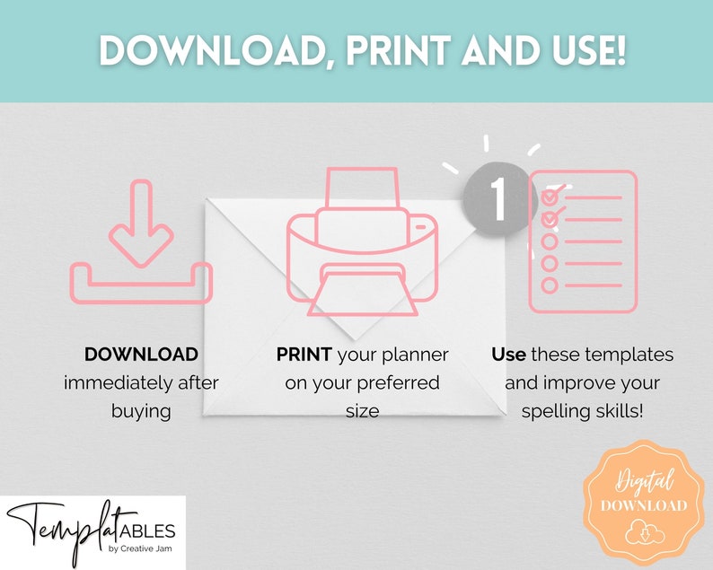May include: A digital download graphic with the text "DOWNLOAD, PRINT AND USE!". The image includes icons for downloading, printing, and using templates to improve spelling skills. The bottom left corner has the text "TemplatABLES by Creative Jam".