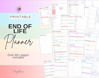 May include: Printable End of Life Planner with over 60 pages. The pages are organized into sections with titles like "Financial Information", "Medical Information", "Funeral Arrangements", and "Last Wishes". The pages are decorated with pastel colors and floral designs.