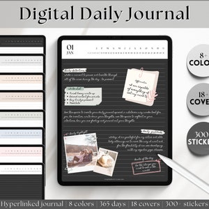 May include: Digital daily journal displayed on a tablet, showcasing various pages with handwritten notes, affirmations, and to-do lists. The image highlights 8 color options, 18 cover designs, and over 300 stickers for customization. The text reads "Digital Daily Journal".