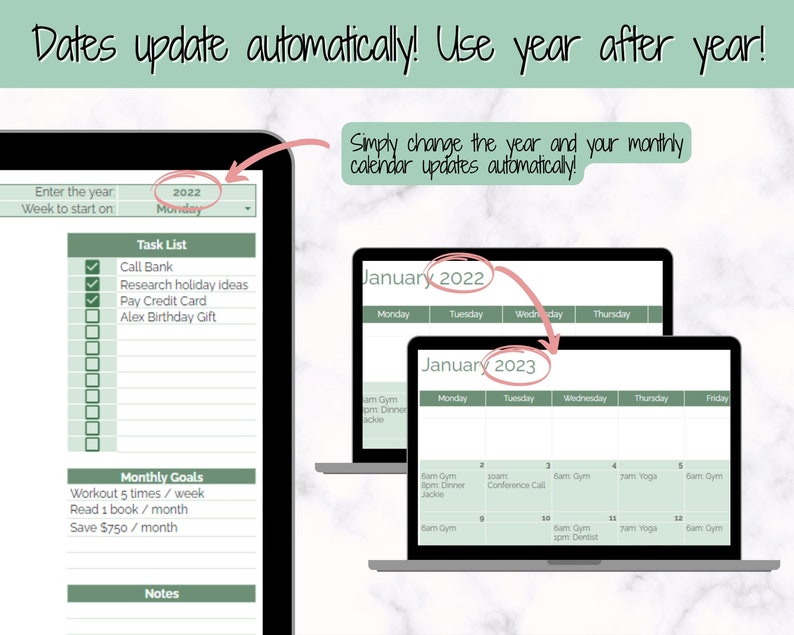 May include: A digital calendar template with a green and white color scheme. The calendar is designed to update automatically when the year is changed. The text "Dates update automatically! Use year after year!" is at the top of the image. The text "Simply change the year and your monthly calendar updates automatically!" is in the upper right corner of the image. The calendar shows the month of January for both 2022 and 2023.