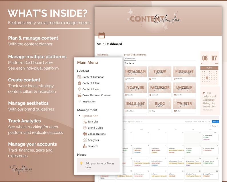 May include: A beige and brown digital content calendar template with the text "CONTENT Calendar" at the top. The template includes a main dashboard, a main menu, a social media platform section, and a calendar. The main menu includes sections for content, management, and notes. The social media platform section includes icons for Instagram, TikTok, Pinterest, YouTube, Facebook, LinkedIn, Email List, Blog, and Twitter. The calendar is a monthly calendar with the dates 06 and 07 highlighted. The text "The only real valuable thing is intuition." is also included on the calendar.