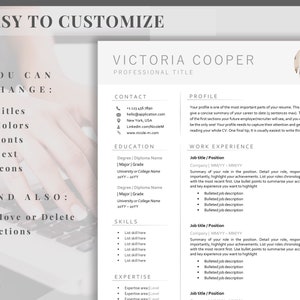 May include: A customizable resume template with a gray and white color scheme. The template includes sections for contact information, education, skills, expertise, work experience, and a profile section. The text "EASY TO CUSTOMIZE" is at the top of the page. The text "YOU CAN CHANGE" is in a checklist format with the following items: Titles, Colors, Fonts, Text, Icons. The text "AND ALSO" is in a checklist format with the following item: Move or Delete sections.