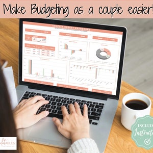 May include: A laptop screen showing a budget dashboard with financial charts and graphs. The text on the screen reads "Couples Budget Dashboard." The image also includes the text "Make Budgeting as a couple easier!" and "Includes Instructions."