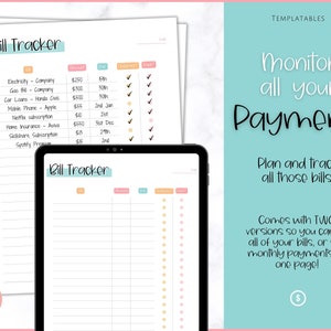 May include: A printable bill tracker with two versions: one for listing all bills and another for tracking monthly payments. The image shows a digital tablet with a blank bill tracker and a printed page with a sample bill tracker.