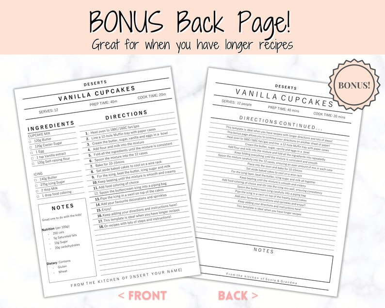 May include: A printable recipe template for vanilla cupcakes with a bonus back page for longer recipes. The front page includes a list of ingredients and directions for making the cupcakes. The back page has space for additional directions and notes.