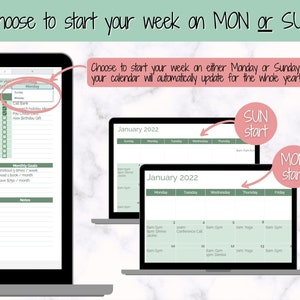 May include: A digital calendar with a green and white color scheme. The calendar shows the month of January 2022. The user can choose to start the week on either Monday or Sunday. The text "Choose to start your week on either Monday or Sunday, and your calendar will automatically update for the whole year!" is displayed on the screen.