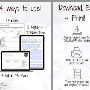 May include: Digital post planner with the text "4 ways to use!" and "Download, Edit + Print!". The planner is shown on a laptop, tablet, and printed form. The planner is available for download, editing in MS Word, and printing.