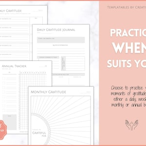 May include: A set of printable gratitude journal templates in black and white. The templates include a weekly, daily, monthly, and annual gratitude tracker. The text "Practice When Suits You" is at the top of the page. The text "Choose to practice your moments of gratitude on either a daily, weekly, monthly or annual basis" is below the title.