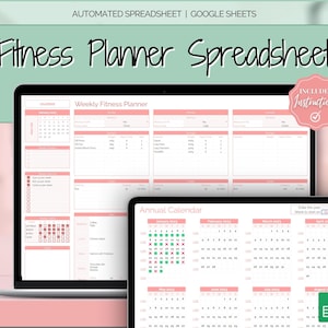 May include: A screenshot of a Google Sheets spreadsheet on a laptop screen. The spreadsheet is a fitness planner with a weekly workout log, a meal tracker, and an annual calendar. The spreadsheet is designed in pink and white with a pink and white color scheme.