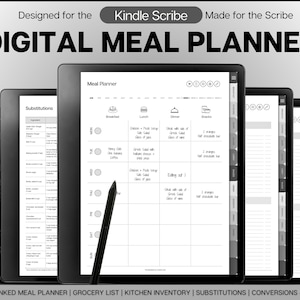 May include: A digital meal planner for Kindle Scribe, featuring a weekly meal planner, substitutions, kitchen inventory, and grocery list. The planner is designed for use with a stylus.