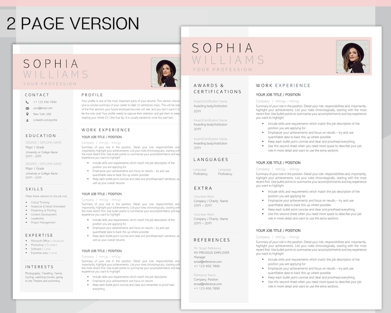 May include: A two-page resume template with a pink and white color scheme. The resume is for Sophia Williams, who is a professional in a field that is not specified. The resume includes sections for contact information, education, skills, expertise, interests, work experience, awards and certifications, languages, extra, and references.